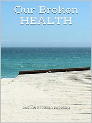 Our Broken Health