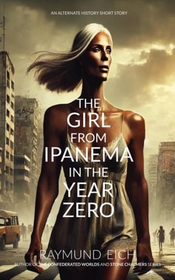 Girl from Ipanema in the Year Zero