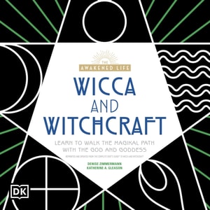 Awakened Life, Wicca and Witchcraft