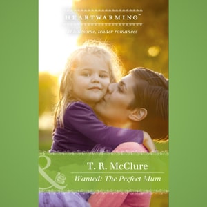 Wanted: The Perfect Mom