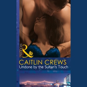 Undone By The Sultan's Touch