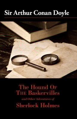 Hound of the Baskervilles and Other Adventures of Sherlock Holmes