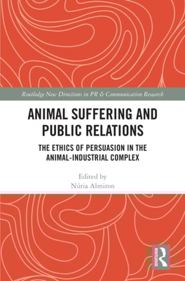 Animal Suffering and Public Relations