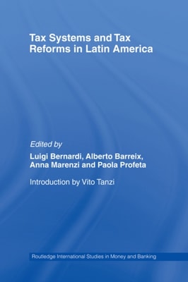 Tax Systems and Tax Reforms in Latin America