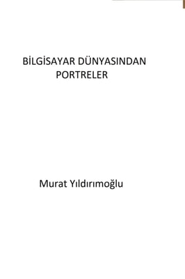 Bilgisayar Dunyasindan Portreler