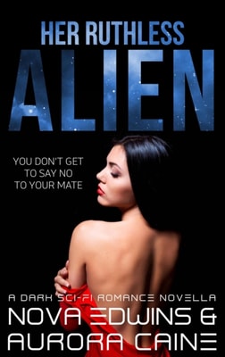 Her Ruthless Alien