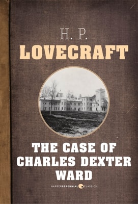 Case Of Charles Dexter Ward