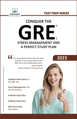 Conquer the GRE(R) : Stress Management and a Perfect Study Plan
