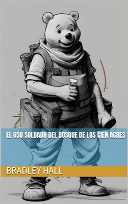 El oso soldado del Bosque de los Cien Acres