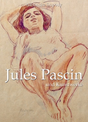 Jules Pascin und Kunstwerke