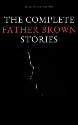 Complete Father Brown Stories