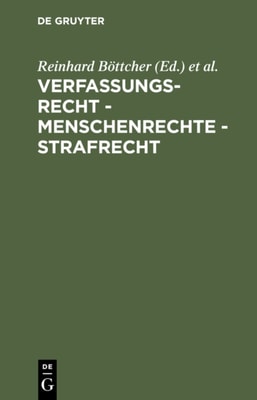 Verfassungsrecht - Menschenrechte - Strafrecht