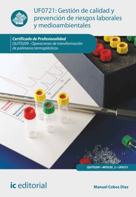 Gestion de calidad y prevencion de riesgos laborales y medioambientales. QUIT0209