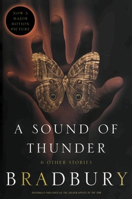 Sound of Thunder and Other Stories