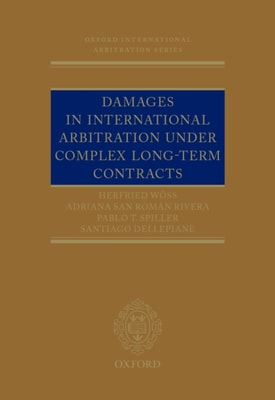 Damages in International Arbitration under Complex Long-term Contracts