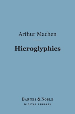 Hieroglyphics (Barnes & Noble Digital Library)