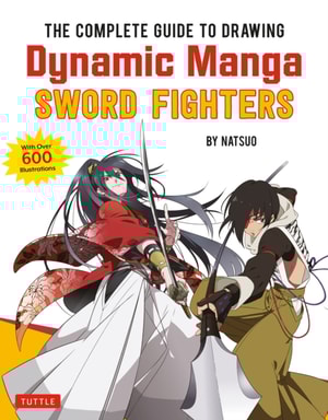 Complete Guide to Drawing Dynamic Manga Sword Fighters