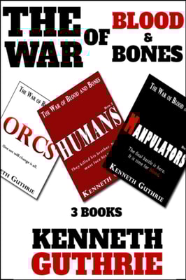 War of Blood and Bones: 3 Books