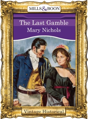 Last Gamble (Mills & Boon Historical)