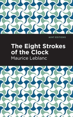 Eight Strokes of the Clock