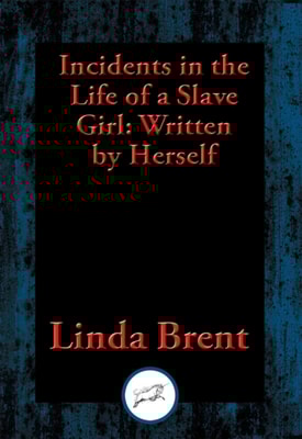 Incidents in the Life of a Slave Girl