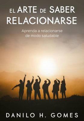 El Arte de Saber Relacionarse