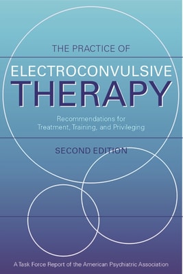 Practice of Electroconvulsive Therapy