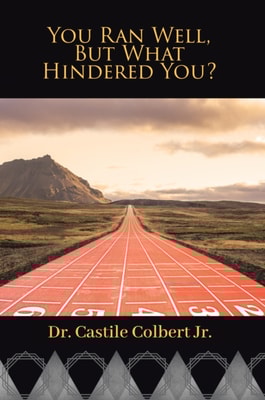 You Ran Well, But What Hindered You?