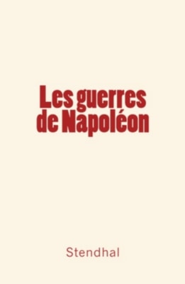 Les guerres de Napoléon