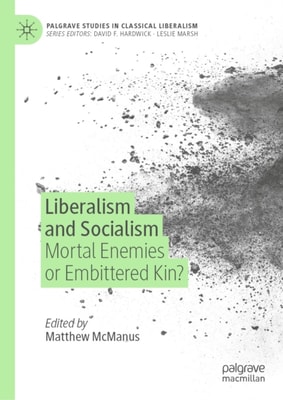 Liberalism and Socialism