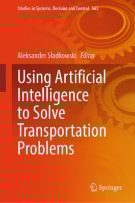 Using Artificial Intelligence to Solve Transportation Problems