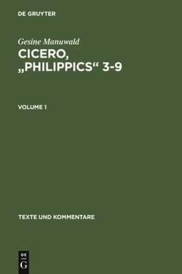 Cicero, &quote;Philippics&quote; 3-9