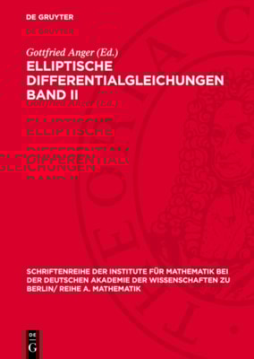 Elliptische Differentialgleichungen Band II