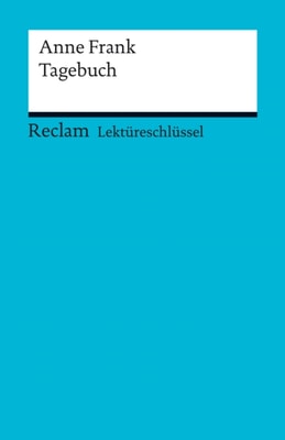 Lektüreschlüssel. Anne Frank: Tagebuch