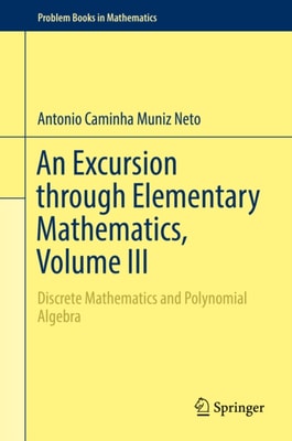 Excursion through Elementary Mathematics, Volume III