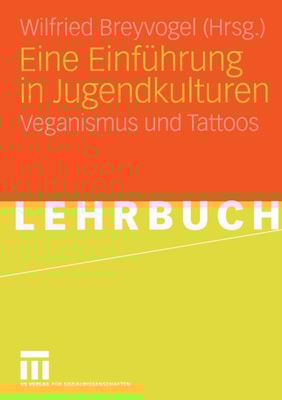 Eine Einführung in Jugendkulturen