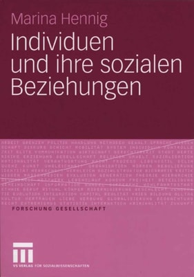 Individuen und ihre sozialen Beziehungen
