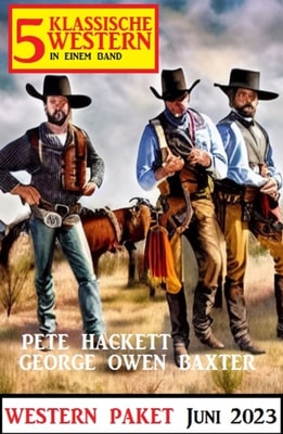 5 Klassische Western Juni 2023: Western Paket
