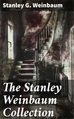 Stanley Weinbaum Collection