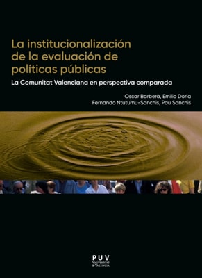 La institucionalizacion de la evaluacion de politicas publicas