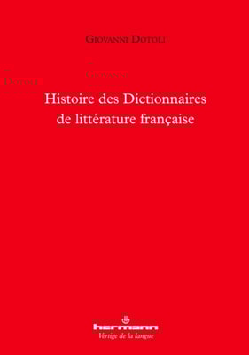 Histoire des Dictionnaires de littérature française