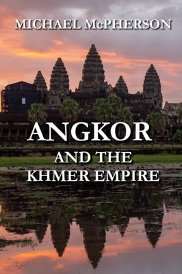 Angkor and the Khmer Empire