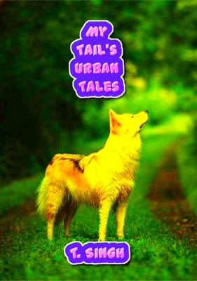 My Tail's Urban Tales