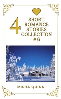 4 Short Romance Stories Collection #6