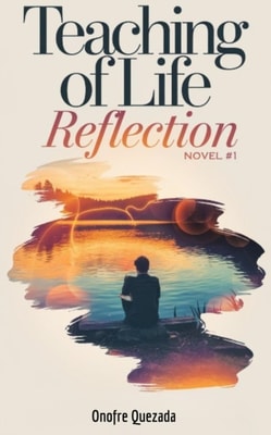 Teaching of Life Reflection Novel # 1