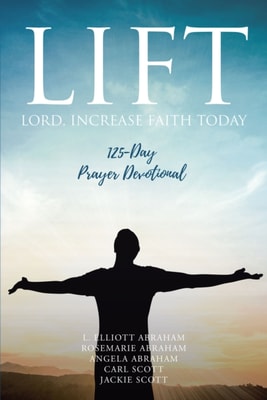 LIFT: Lord Increase Faith Today
