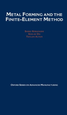 Metal Forming and the Finite-Element Method