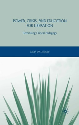 Power, Crisis, and Education for Liberation