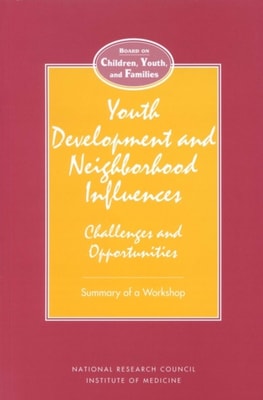 Youth Development and Neighborhood Influences