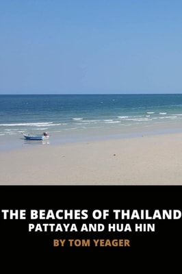 Beaches of Thailand - Pattaya and Hua Hin